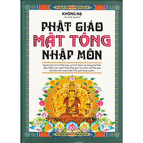 [Download Sách] Phật Giáo Mật Tông Nhập Môn (Tái Bản)