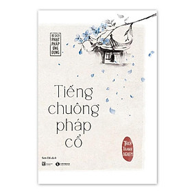 Mua Sách - Tiếng chuông pháp cổ - Thái Hà Sach24h