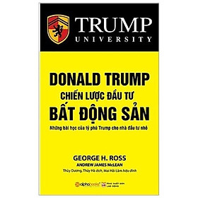 Sách - Donald Trump - Chiến Lược Đầu Tư Bất Động Sản