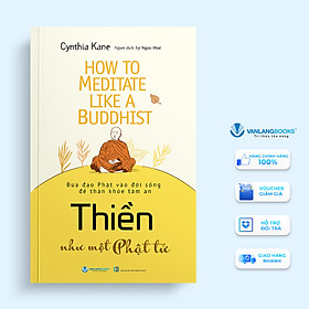 Thiền Như Một Phật Tử - Vanlangbooks