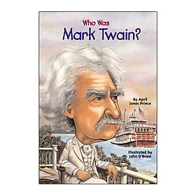 [Download Sách] Who Was Mark Twain?