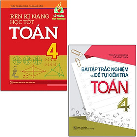 Sách- Combo 2 Cuốn Bài Tập Trắc Nghiệm Và Tự Kiểm Tra Toán 4 + Rèn Kĩ Năng Học Tốt Toán 4 (ML)