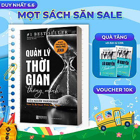 Hình ảnh sách Quản Lý Thời Gian Thông Minh Của Người Thành Đạt: Bí Quyết Thành Công Của Triệu Phú Anh