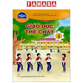 Giáo Dục Thể Chất 4 (Chân Trời Sáng Tạo) (2023)