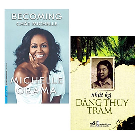 Combo 2 Cuốn Sách Kinh Điển: Becoming - Chất Michelle + Nhật ký Đặng Thùy Trâm (Tái Bản) / Tặng Kèm Bookmark Happy Life