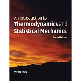 An Introduction To Thermodynamics And Statistical Mechanics (2013)