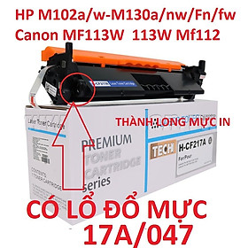Hộp mực 17A Có Chip dành cho HP LaserJet Pro M102a M102w M130a M130nw M130Fn M130fw CRG 047 Canon 113w mf113w CÓ LỔ ĐỔ MỰC Hàng chính hãng Alpha Cartridge