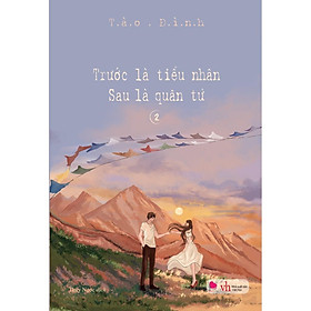 Trước Là Tiểu Nhân Sau Là Quân Tử  - Bản Quyền