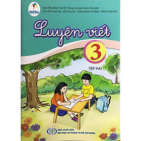 Luyện Viết lớp 3 tập 2- Cánh Diều