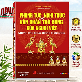 Phong Tục, Nghi Thức Và Văn Khấn Của Người Việt