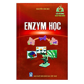 Sách - Enzym Học (Nguyễn Văn Mùi Chủ Biên) (DN)