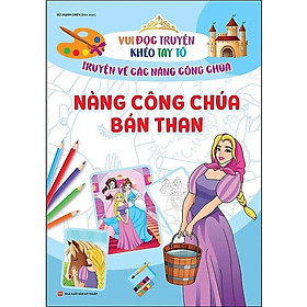 Vui đọc truyện, khéo tay tô - Truyện cổ tích về các nàng công chúa