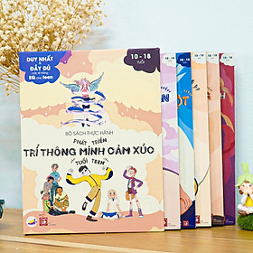 BỘ SÁCH THỰC HÀNH VÀ PHÁT TRIỂN TRÍ THÔNG MINH CẢM XÚC TUỔI TEEN | Dành cho các con từ 10 tuổi đến 18 tuổi 