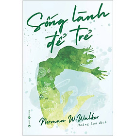 Sách Sống Lành Để Trẻ