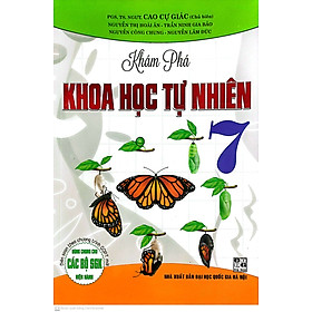 Ảnh bìa Khám Phá Khoa Học tự Nhiên Lớp 7 ( Dùng Cho Các Bộ Sách Giáo Khoa Hiện Hành )