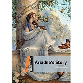 Dominoes Second Edition Level 2: Ariadnes Story (Book+CD)