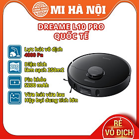 Mua Robot hút bụi Dreame L10 Pro Hàng Chính Hãng – Bản Quốc tế
