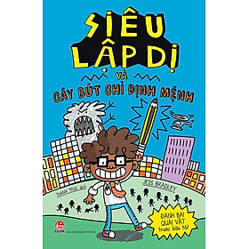 Siêu Lập Dị Và Cây Bút Chì Định Mệnh