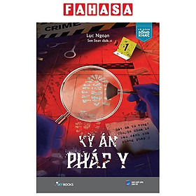 Sách - Kỳ Án Pháp Y - Mật Mã Tử Vong - Chuyện Chưa Kể Sau Cánh Cửa Pháp Y