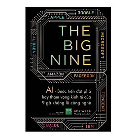 Sách The Big Nine Amy Webb - BẢN QUYỀN - 