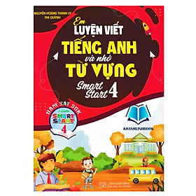 Sách - Em Luyện Viết Tiếng Anh Và Nhớ Từ Vựng Smart Star 4