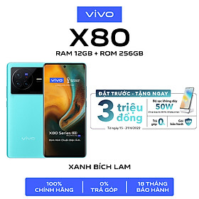 Mua Điện thoại vivo X80 5G (RAM 12GB + ROM 256GB) - Hàng Chính Hãng