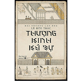 Trạm Đọc | Thượng Kinh Ký Sự