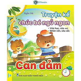 Sách Truyện Kể Chúc Bé Ngủ Ngon - Can Đảm