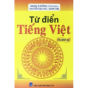 [Download Sách] NDB - Từ điển Tiếng việt 75000 từ