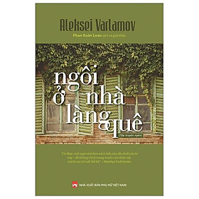 Ngôi Nhà Ở Làng Quê - Tập Truyện Ngắn