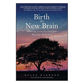 Birth Of A New Brain