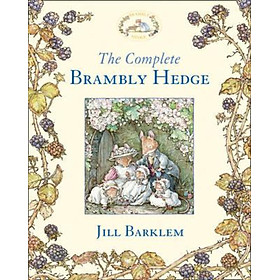 Sách - The Complete Brambly Hedge by Jill Barklem (UK edition, hardcover)