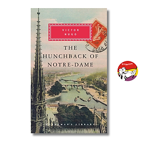 Sách - The Hunchback of Notre-Dame (Everyman’s Library) by Victor Hugo | Văn học Kinh điển/ Bìa cứng