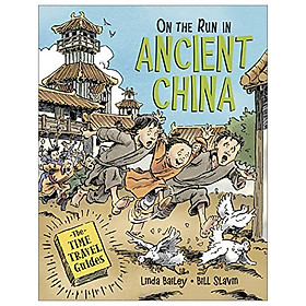 [Download Sách] On the Run in Ancient China (Time Travel Guides)