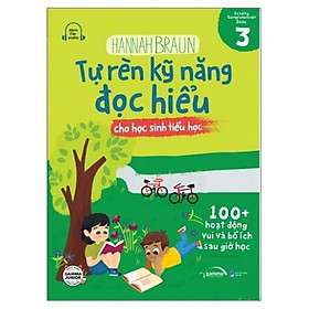 Tự Rèn Kỹ Năng Đọc Hiểu Cho Học Sinh Tiểu Học - Tập 3 - Bản Quyền