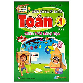 Hướng Dẫn Giải Vở Bài Tập Toán Lớp 1 - Tập 1 (Chân Trời Sáng Tạo)