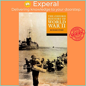 Hình ảnh Sách - The Oxford History of World War II by Richard Overy (UK edition, paperback)