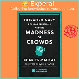 Sách - Extraordinary Popular Delusions and the Madness of Crowds (Harriman Def by Charles Mackay (UK edition, hardcover)