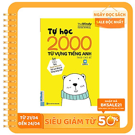 Tự Học 2000 Từ Vựng Tiếng Anh Theo Chủ Đề