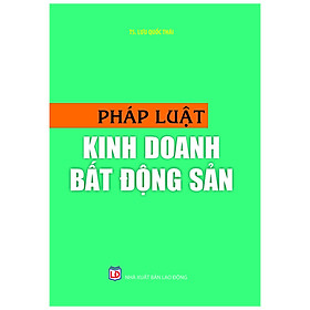 Pháp Luật Kinh Doanh Bất Động Sản