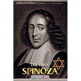 Hình ảnh Triết Học Spinoza - Baruch Spinoza - Phạm Viêm Phương dịch - (bìa mềm)