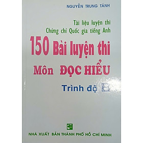 Sách - 150 Bài luyện thi môn đọc hiểu - Trinh độ B