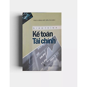 Giáo Trình Kế Toán Tài Chính – PGS. TS. Đặng Đức Sơn