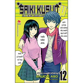 [Download Sách] Saiki Kusuo - Kẻ Siêu Năng Khốn Khổ - Tập 12: Saiki Xuyên Không