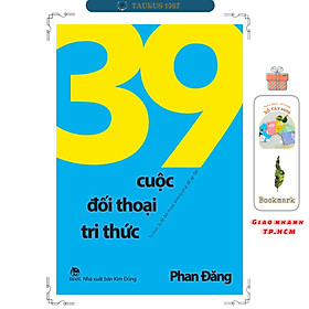 Sách 39 Cuộc Đối Thoại Tri Thức (Phan Đăng) -