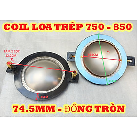 COIL LOA TREBLE 750 VÀ COIL LOA TREBLE 850 TỪ THƯỜNG