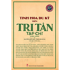 Ảnh bìa Tinh Hoa Du Ký Trên Tri Tân Tạp Chí (1941-1945)