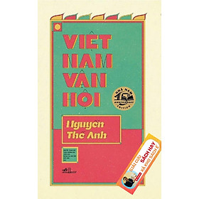 VIỆT NAM VẬN HỘI – Nguyễn Thế Anh – Nhã Nam