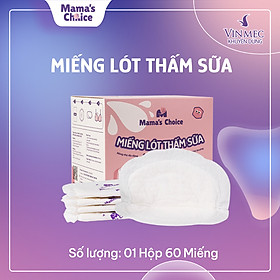 Miếng Lót Thấm Sữa Mama's Choice, Tấm Lót Thấm Hút Sữa Mẹ, Mỏng Nhẹ và Bám Dính Tốt (Hộp 60 Miếng)