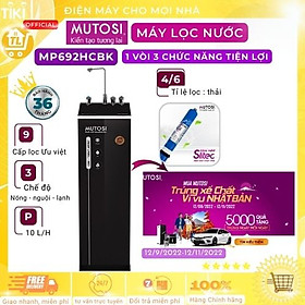 Mua Máy lọc nước Nóng Lạnh Nguội 10 lõi Mutosi MP-692HC-BK- Hàng chính hãng